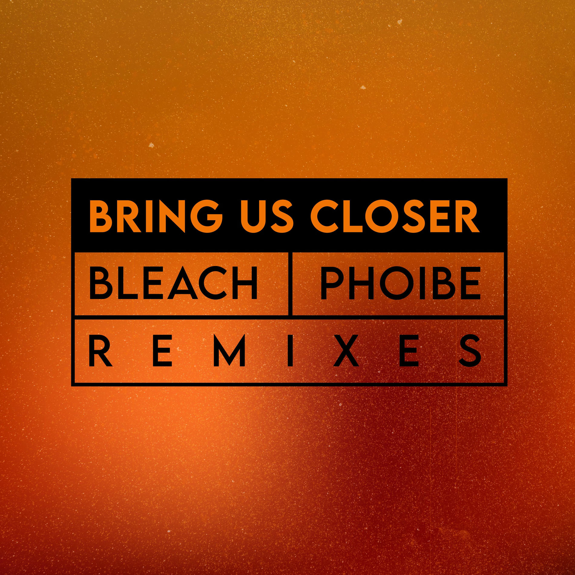 Album cover of Bring Us Closer (Remixes)