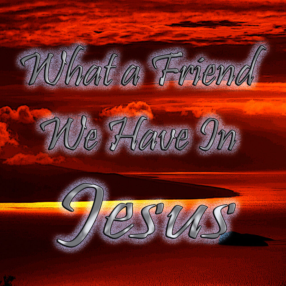 Picture of What a Friend We Have in Jesus