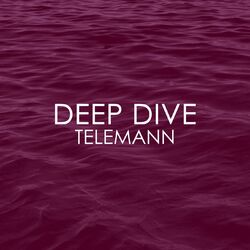 Cover of Deep Dive - Telemann