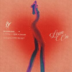 Cover of Lean On (feat. EDGE & Chanceko)