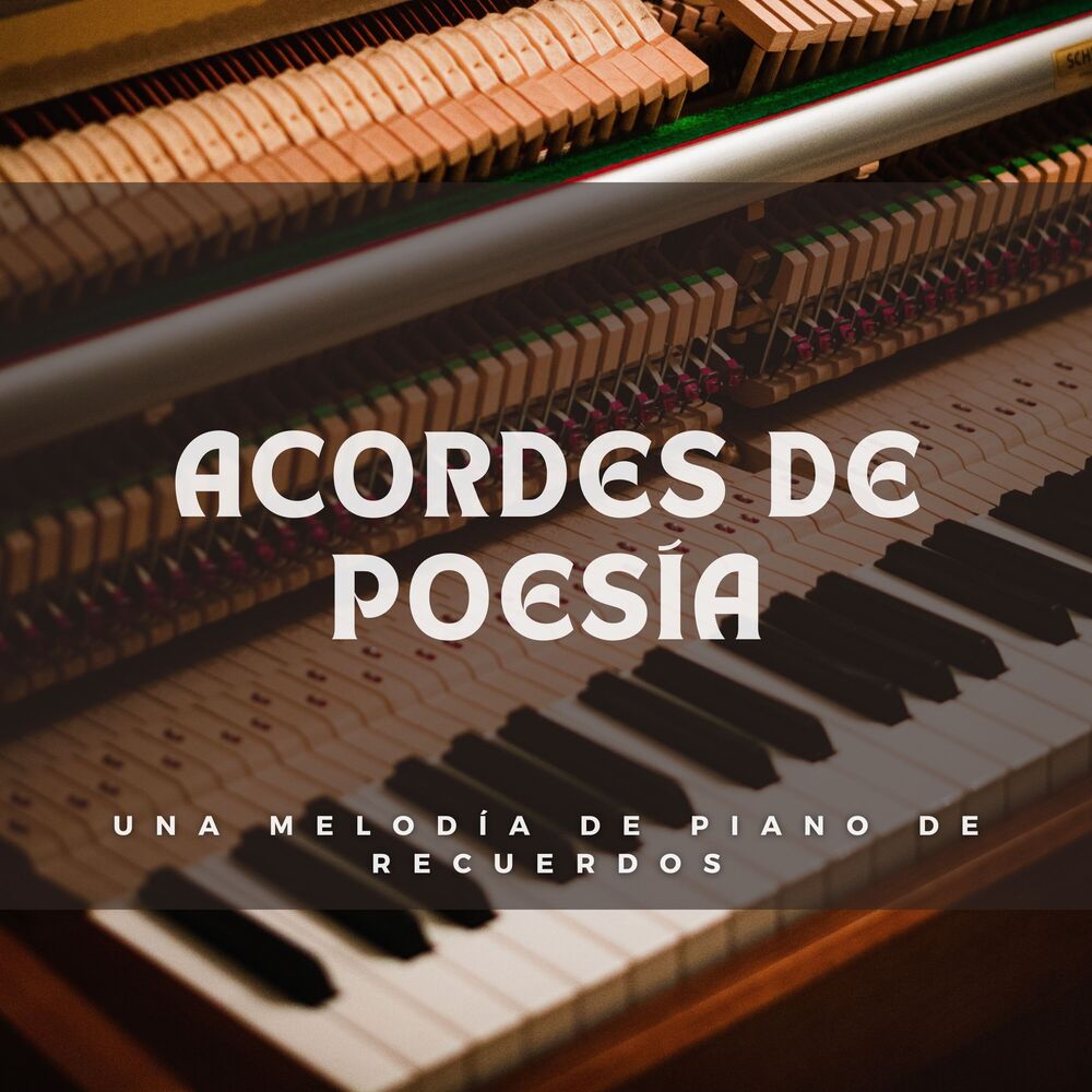 Picture of Acordes De Poesía: Una Melodía De Piano De Recuerdos