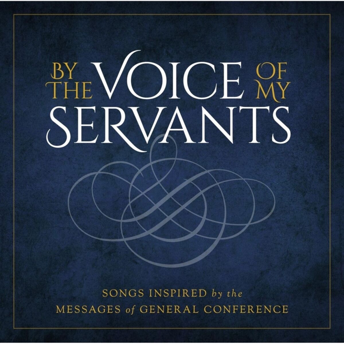 Album cover of By the Voice of My Servants