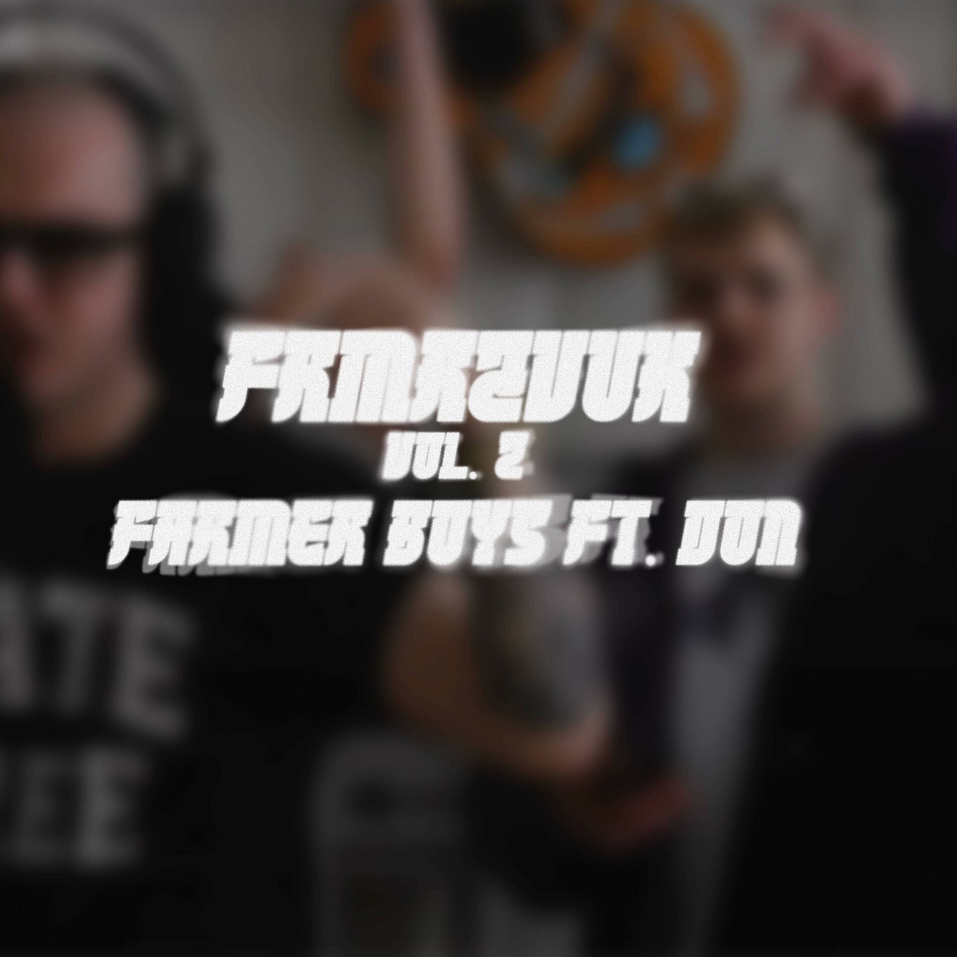 Album cover of FRMRZVUK vol.2 (feat. 25Juicy, MajkOne, Jchymski & DONNODDON)