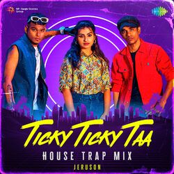 Cover of Ticky Ticky Taa (House Trap Mix)