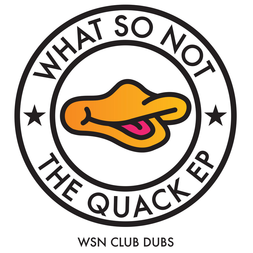 Picture of The Quack (WSN Club Dubs) WSN Club Dubs