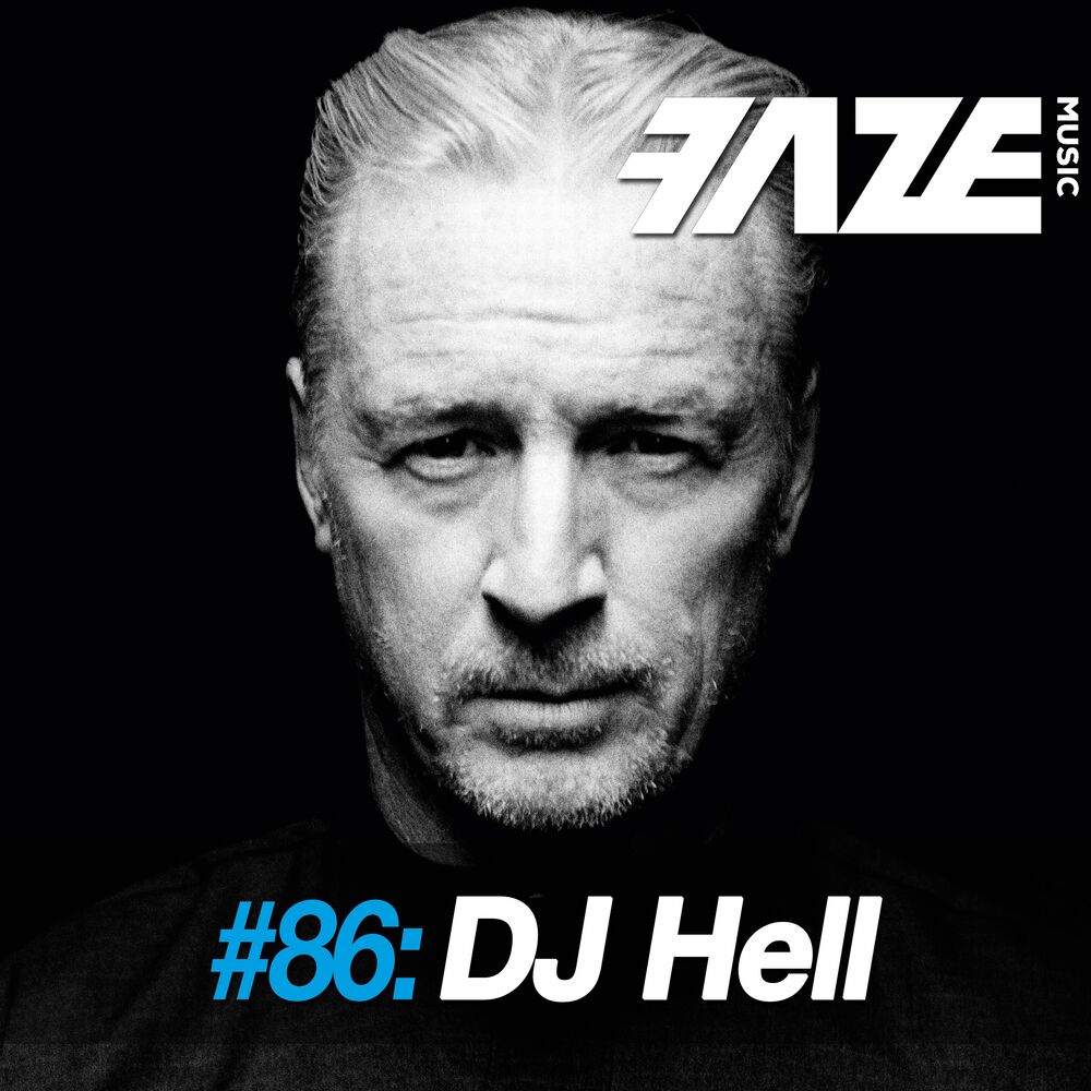Picture of Faze #86: DJ Hell