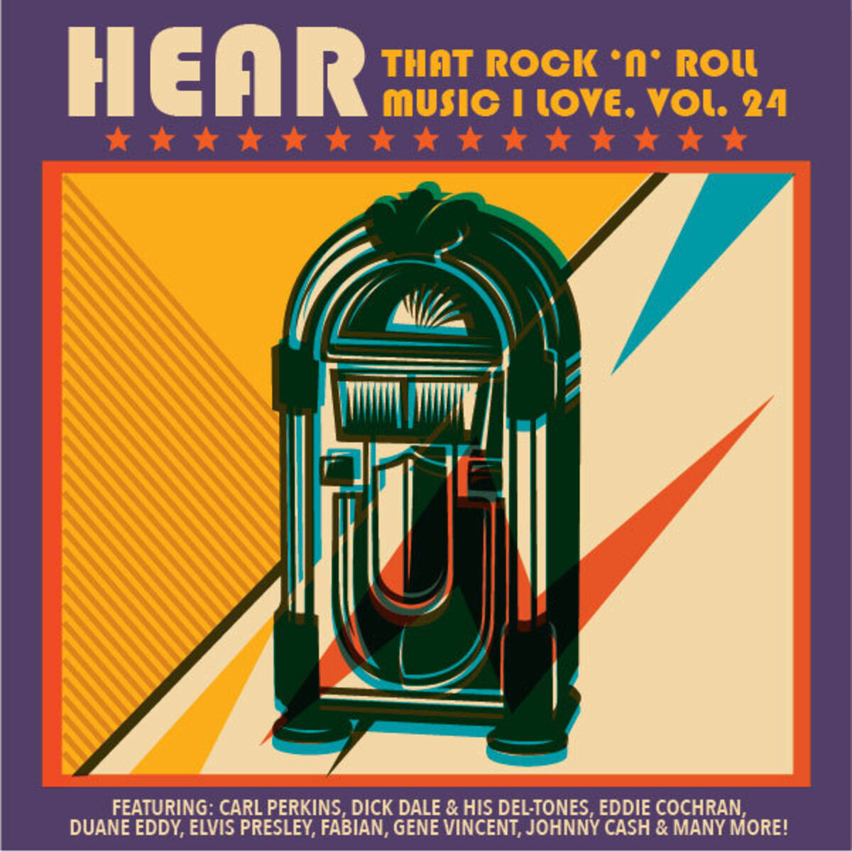 Album cover of Hear That Rock 'n' Roll Music I Love, Vol. 24