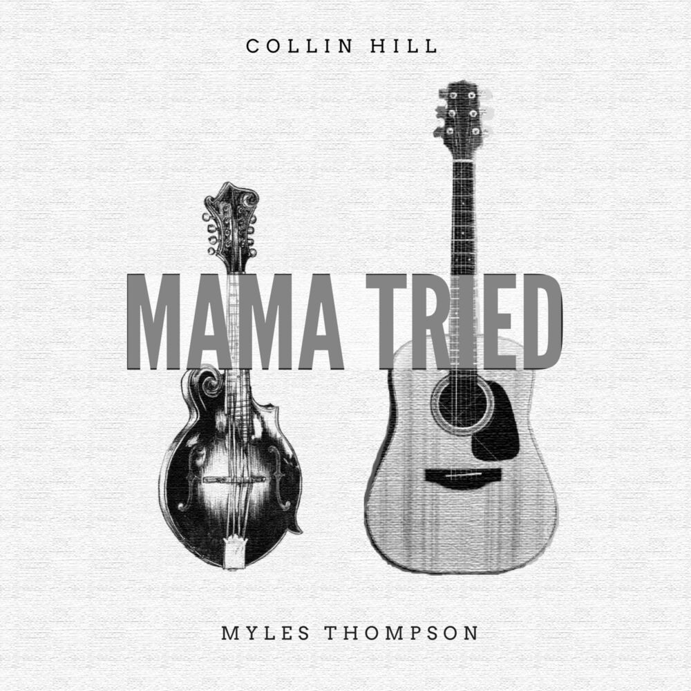 Picture of Mama Tried (feat. Myles Thompson)