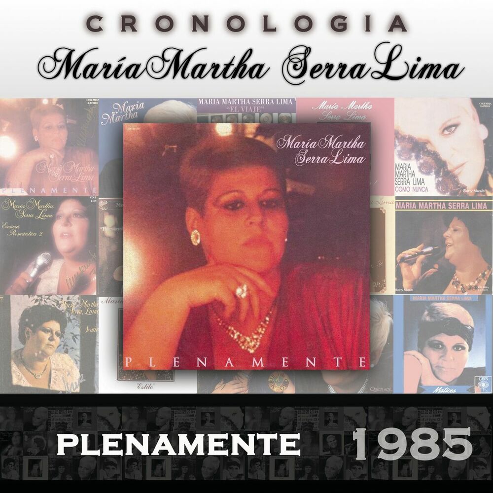 Picture of María Martha Serra Lima Cronología - Plenamente (1985)