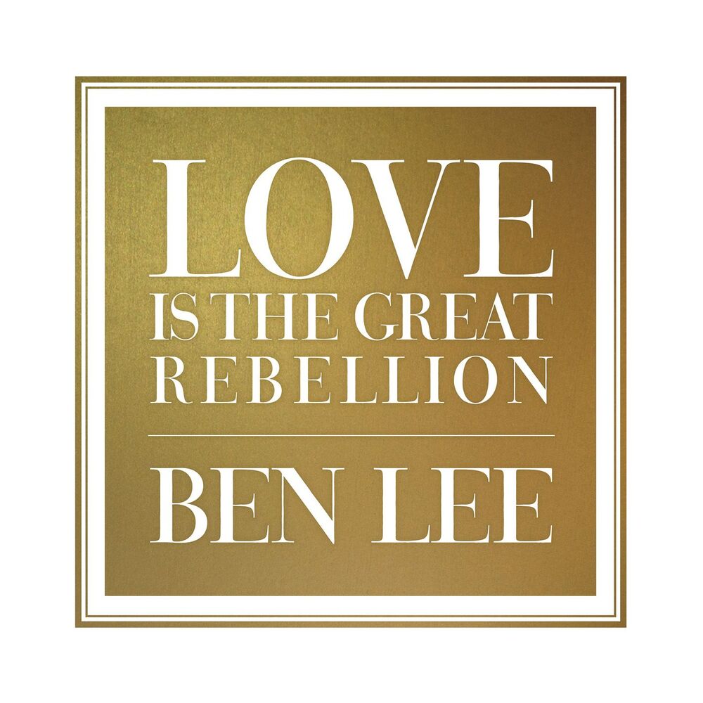 Picture of Love Is The Great Rebellion