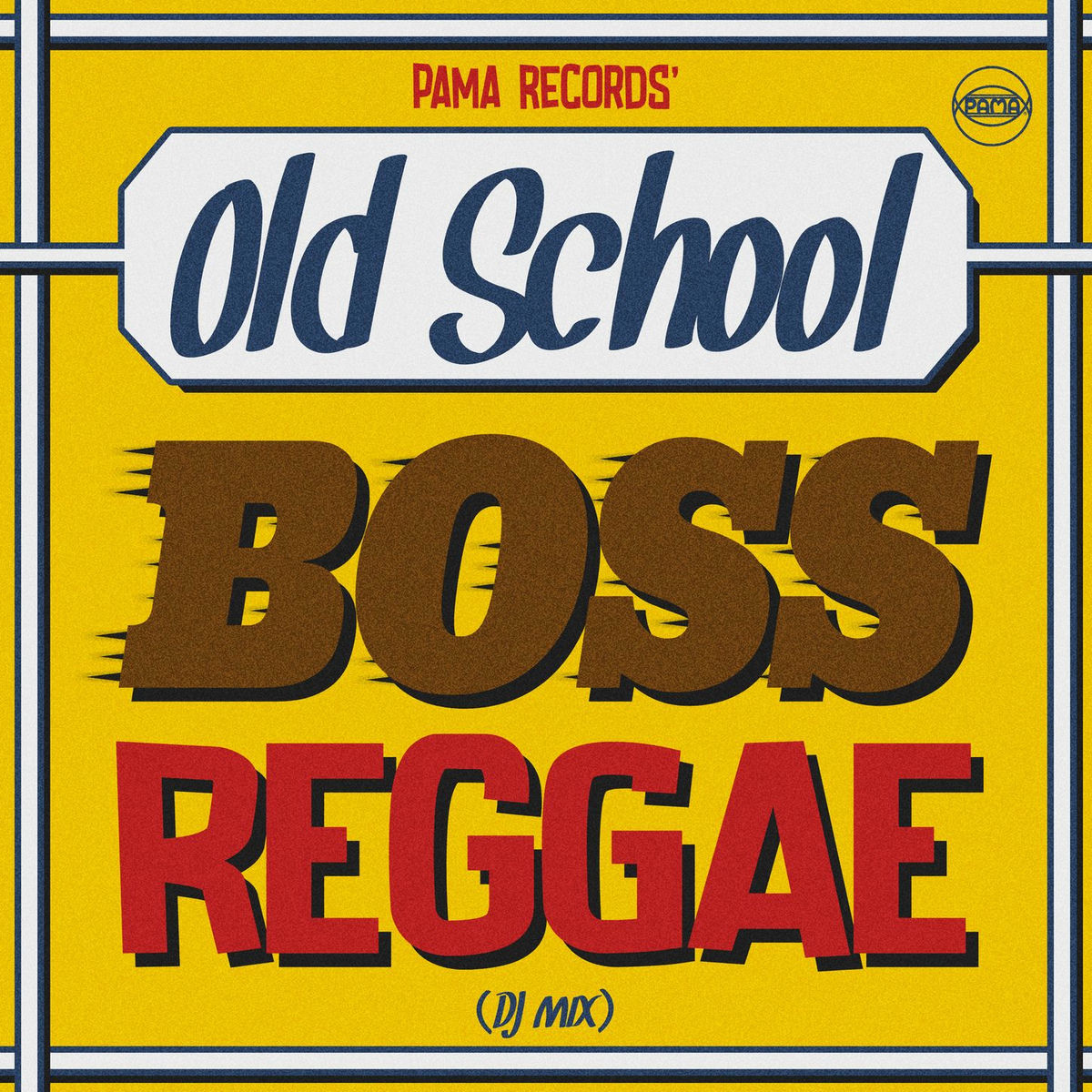 Album cover of Old School Boss Reggae (DJ Mix)