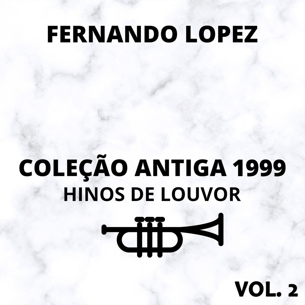 Album cover of Coleção Antiga 1999 Vol. 2: Hinos de Louvor