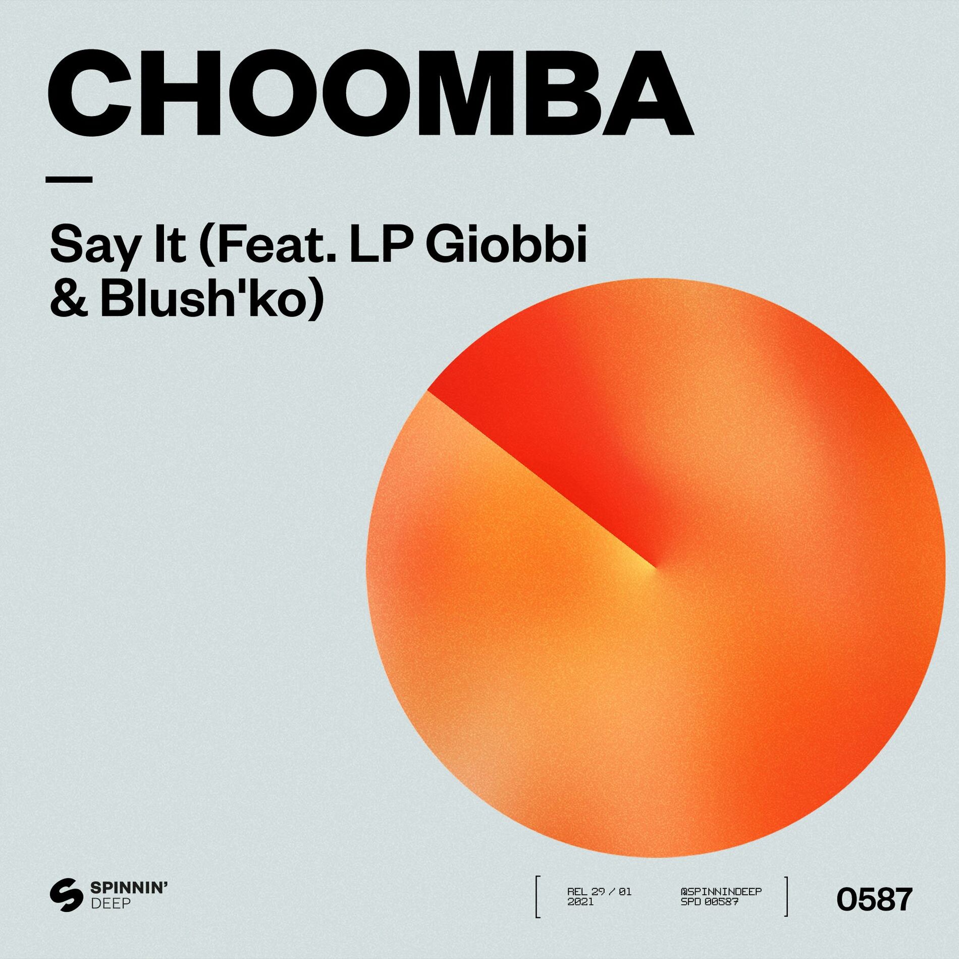 Album cover of Say It (feat. LP Giobbi & Blush'ko)