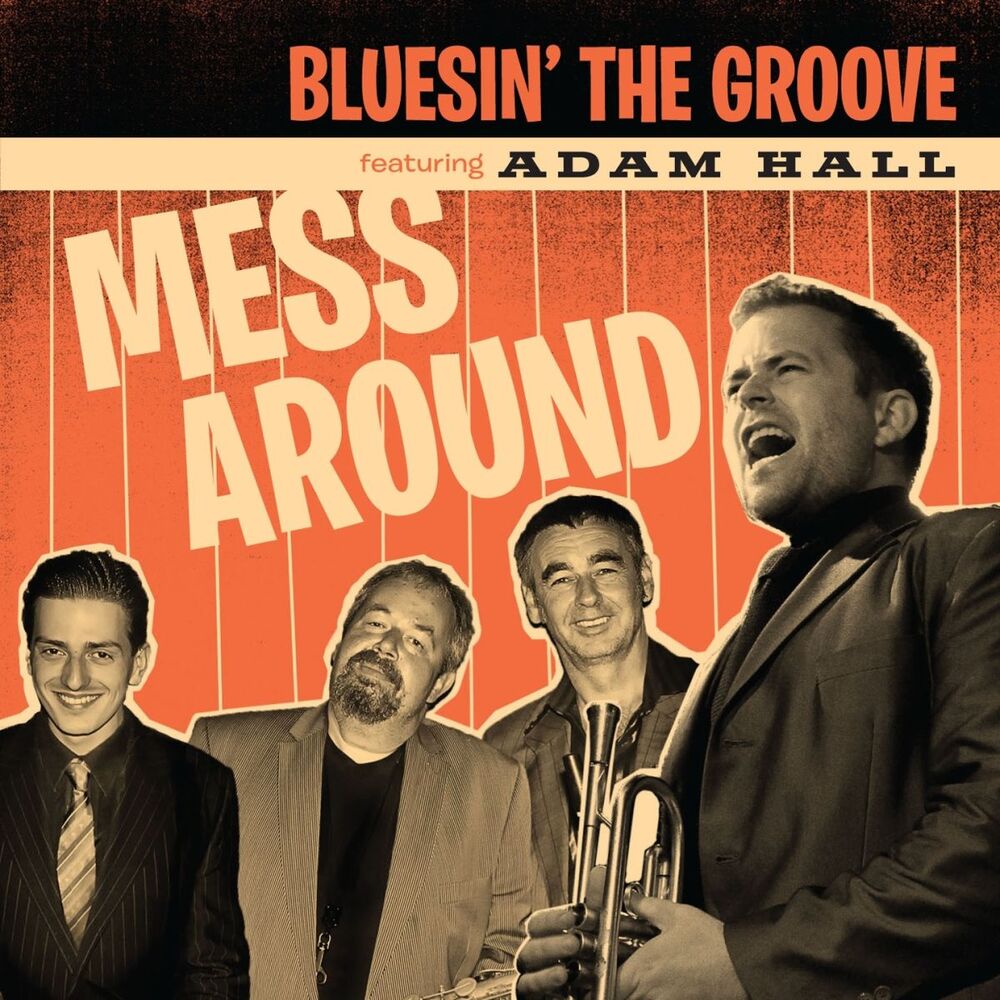 Picture of Mess Around (feat. Adam Hall)