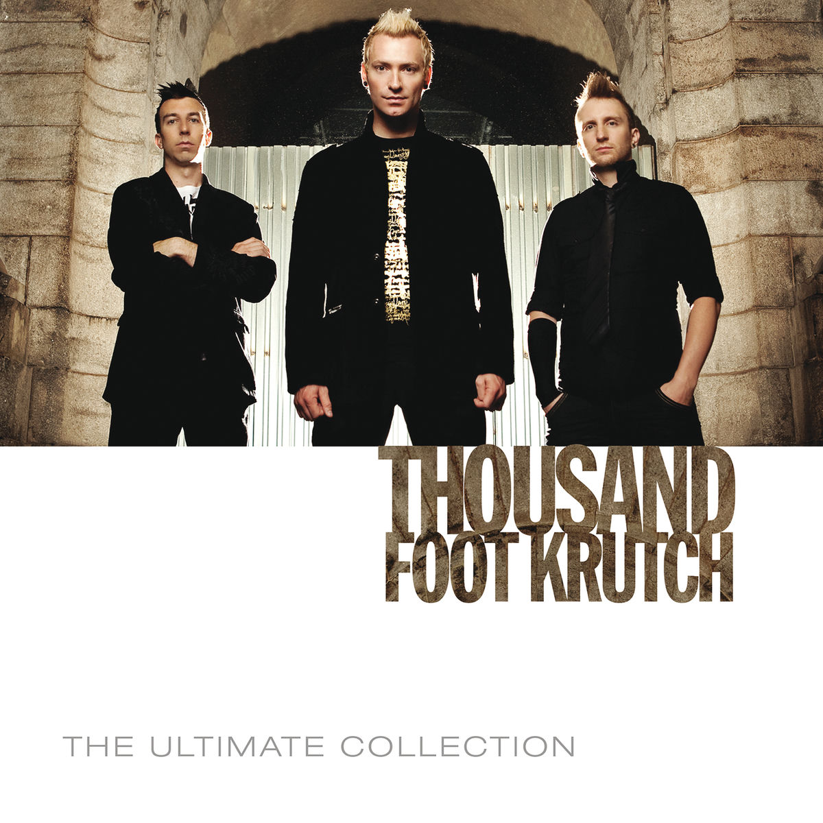 Thousand Foot Krutch - The Ultimate Collection | Deezer