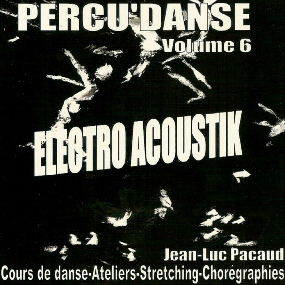 Picture of Percu'danse electro acoustik, Vol. 6