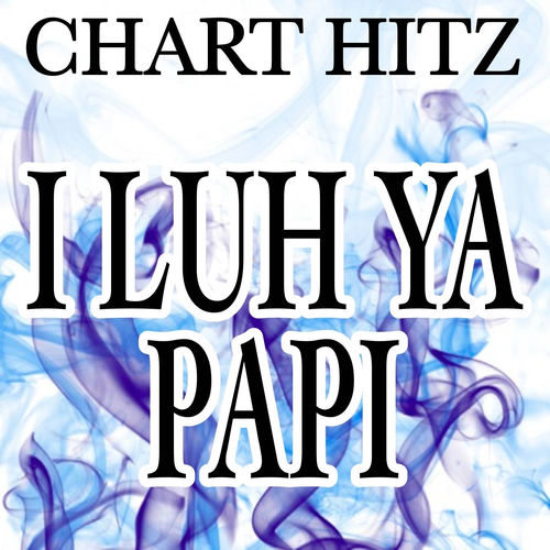 I Luh Ya Papi - Tribute to Jennifer Lopez and French Montana