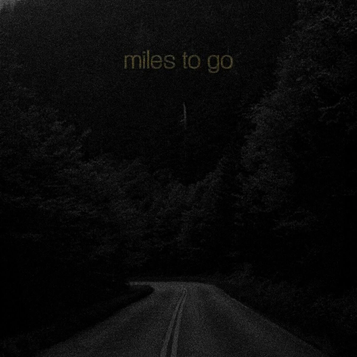 Album cover of Miles to go