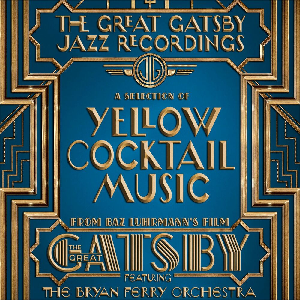 Picture of The Great Gatsby: The Jazz Recordings (A Selection of Yellow Cocktail Music from Baz Luhrmann's Film The Great Gatsby)