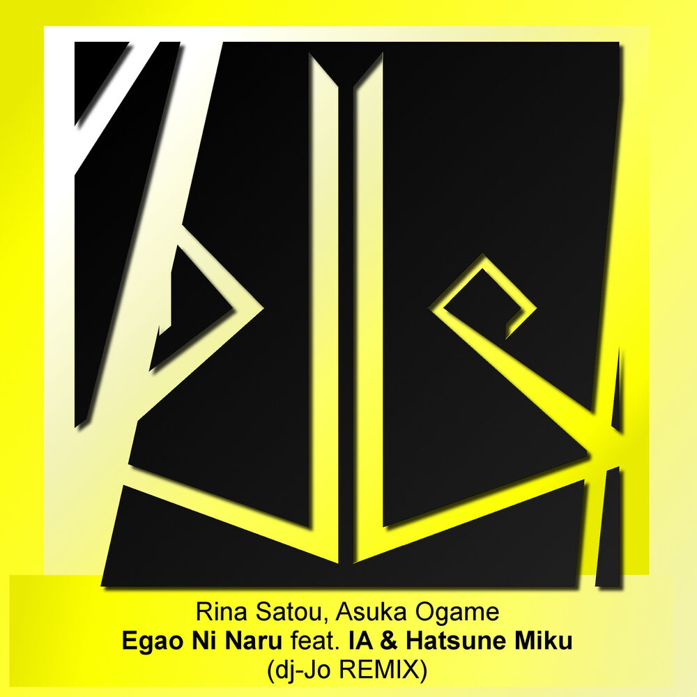Picture of Egao Ni Naru (feat. IA & Hatsune Miku) [dj-Jo Remix]