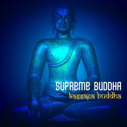 Cover of Supreme Buddha - Kassapa Buddha