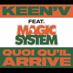Cover of Quoi qu'il arrive (feat. Magic System)