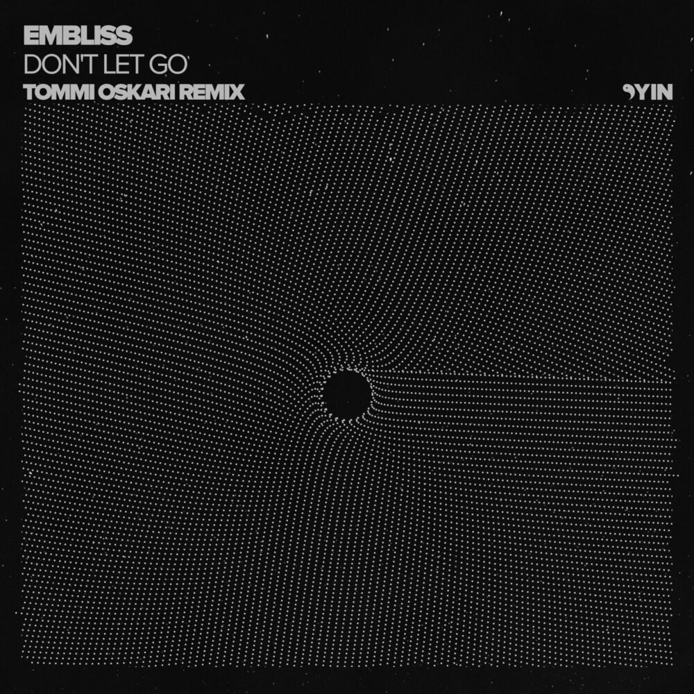Picture of Don't Let Go (Tommi Oskari Remix)