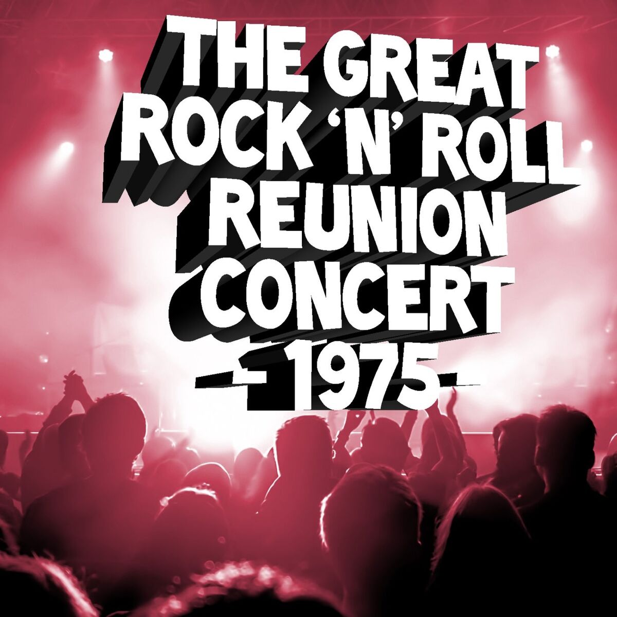Album cover of The Great Rock 'N' Roll Reunion 1975