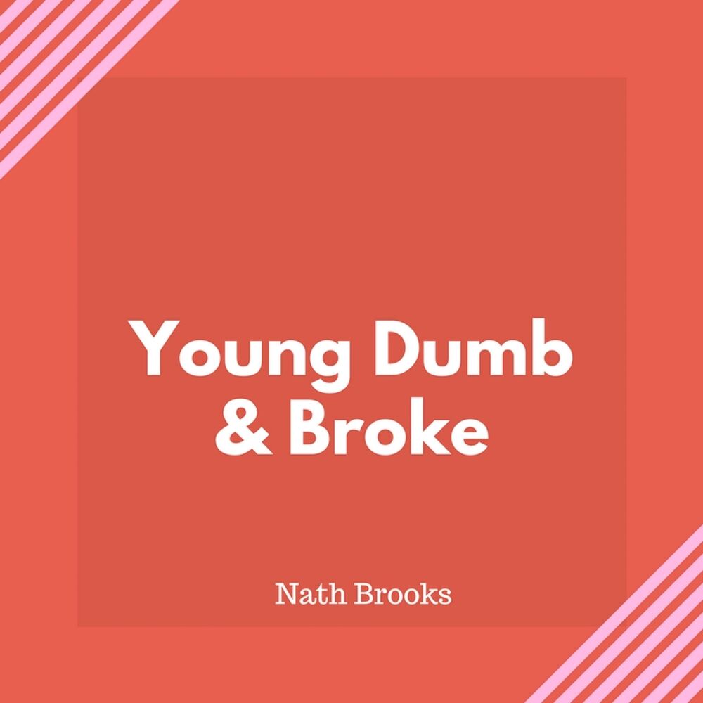 Picture of Young Dumb & Broke