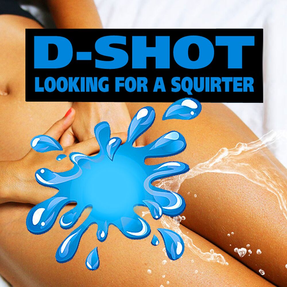 Picture of Looking for a Squirter