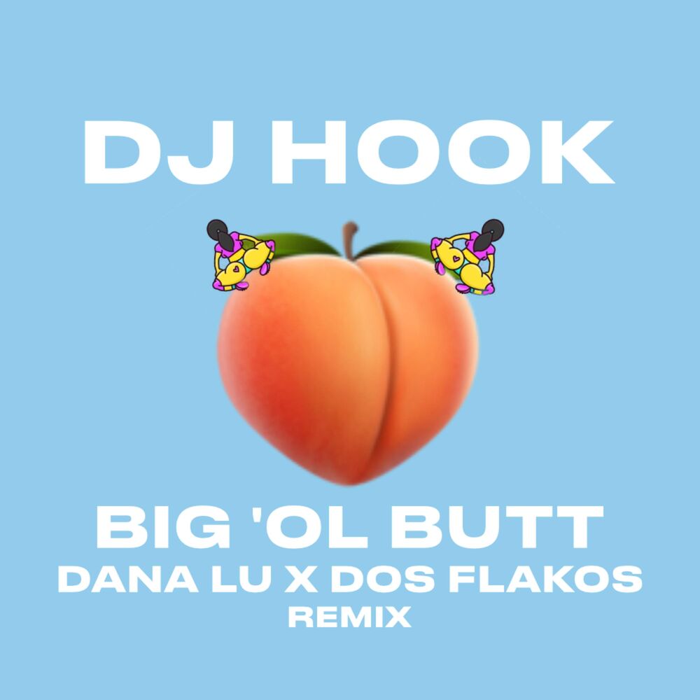 Picture of Big Ol' Butt (feat. Dana Lu & Dos Flakos)