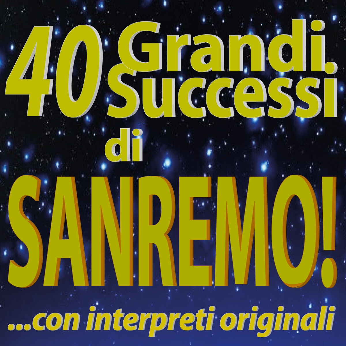 Album cover of 40 Grandi Successi di SANREMO! ...con interpreti originali