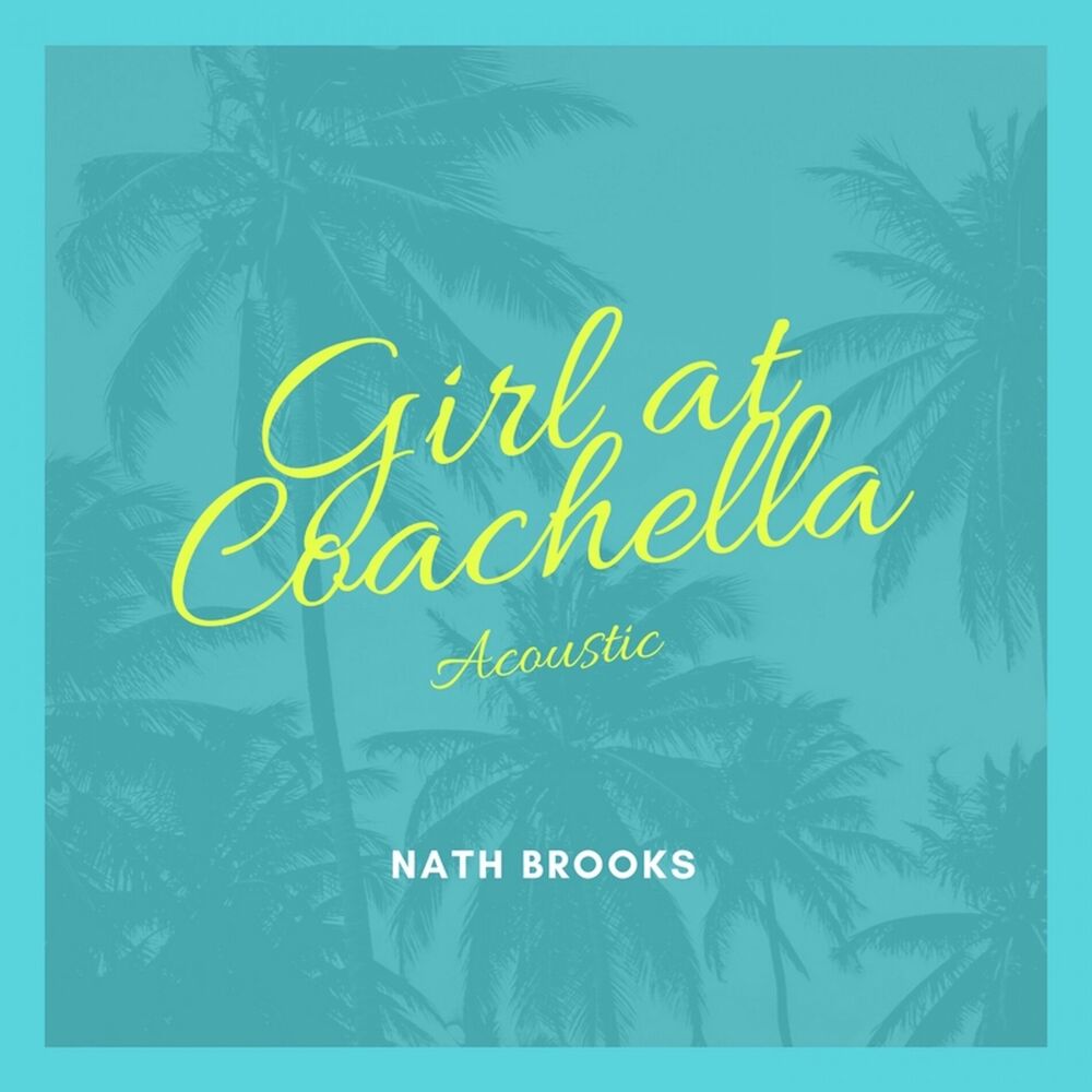 Picture of Girl At Coachella (Acoustic)