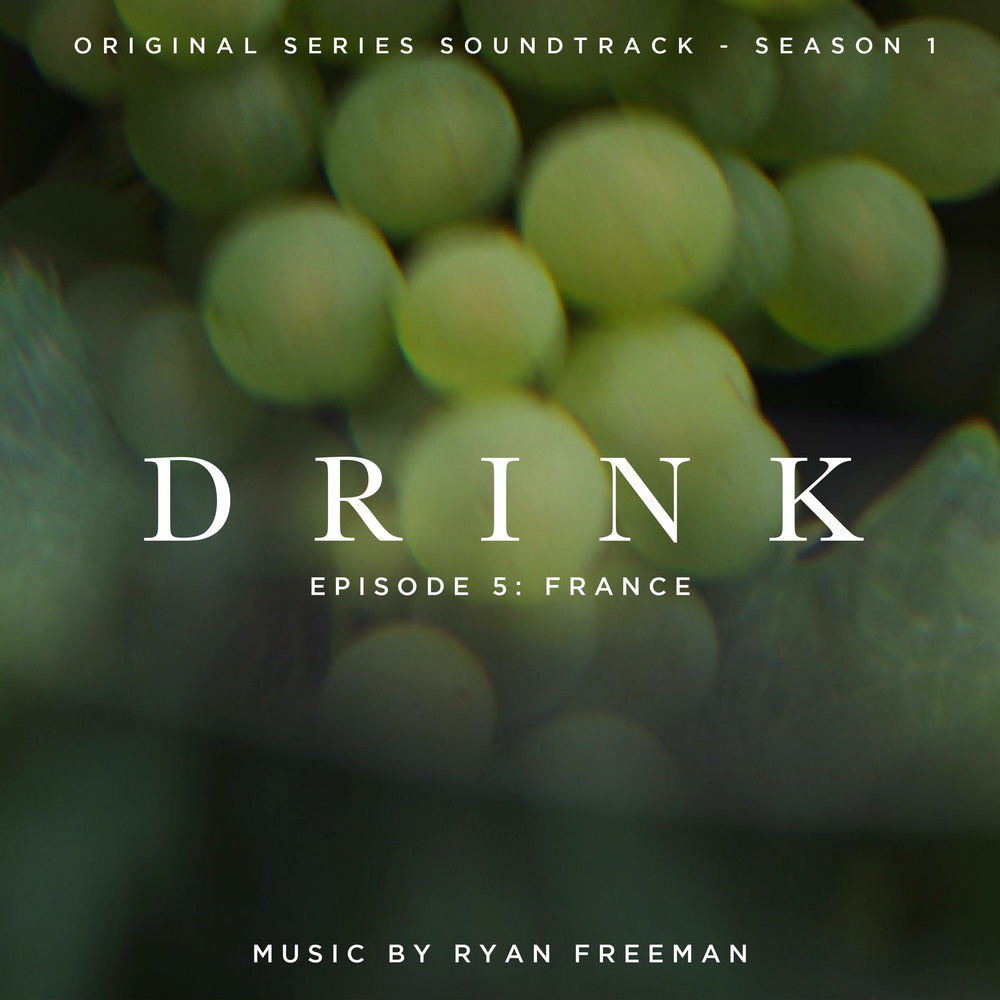 Drink: Season 1 Episode 5 France (Original Series Soundtrack) sleeve