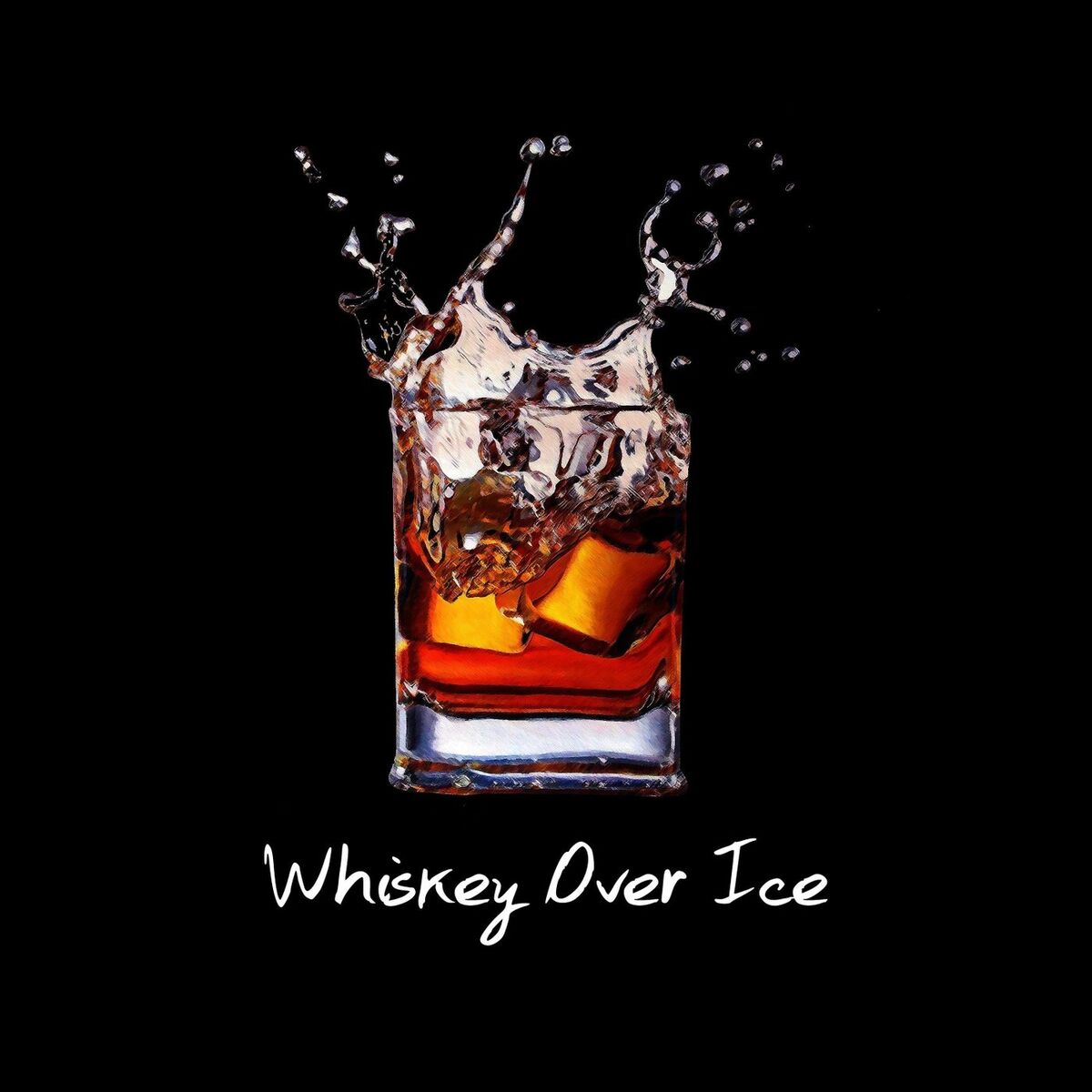 Album cover of Whiskey over Ice