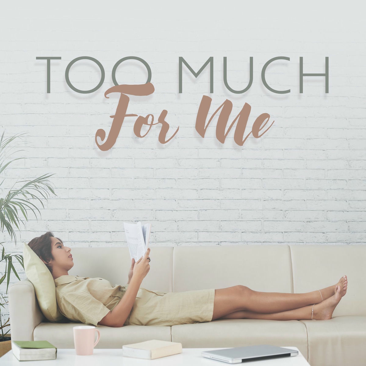 Album cover of Too Much for Me