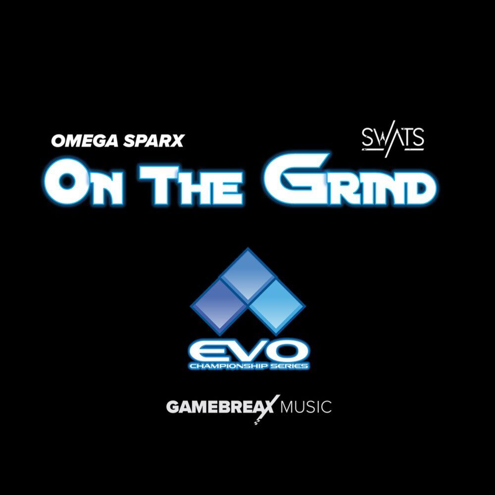 Picture of On the Grind (EVO Championship Song)