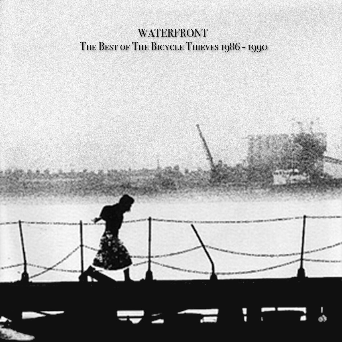 Album cover of Waterfront - The Best of The Bicycle Thieves 1986 - 1990