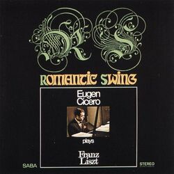 Cover of Romantic Swing (Eugen Cicero Plays Franz Liszt)