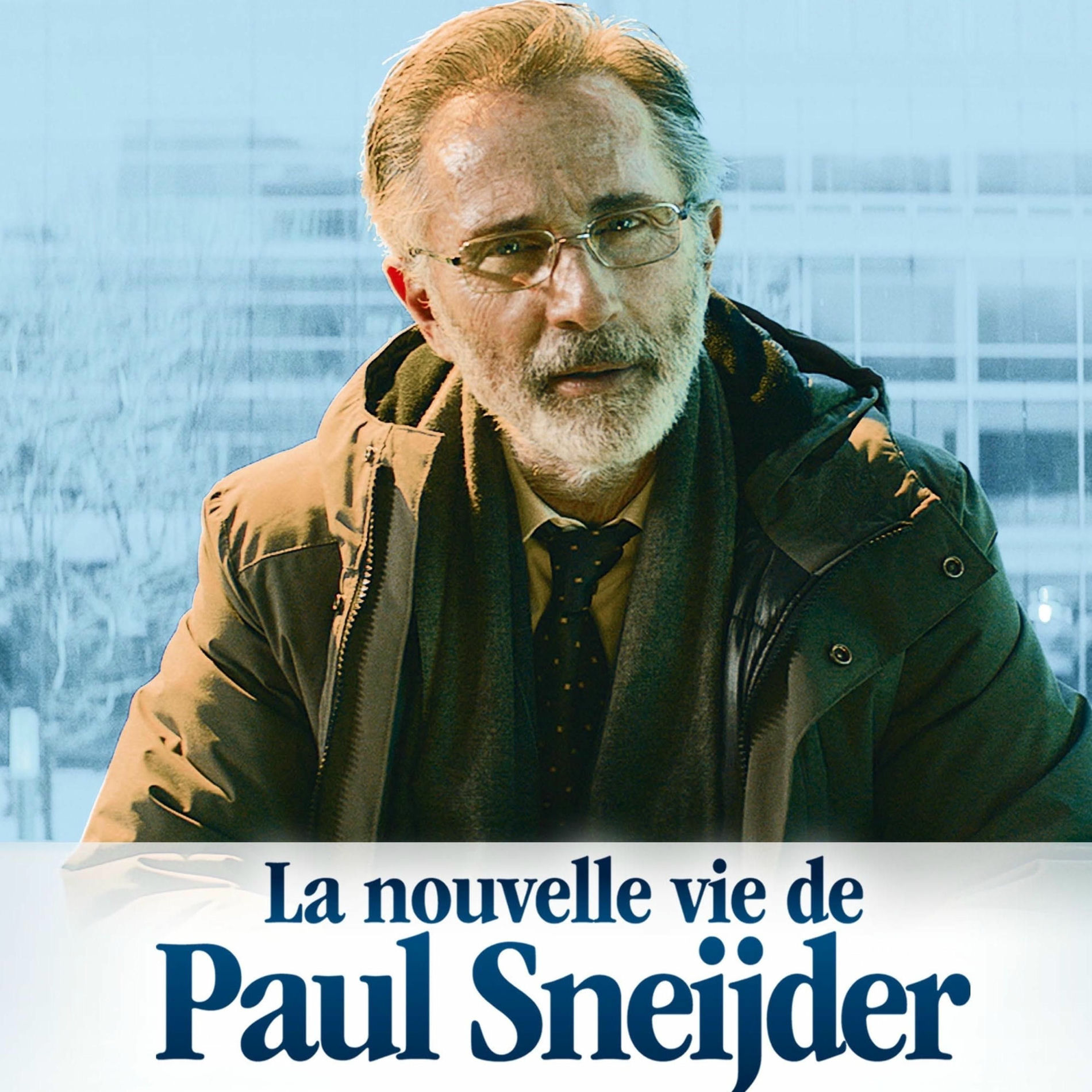Album cover of LA NOUVELLE VIE DE PAUL SNEIJDER (Bande Originale du Film)