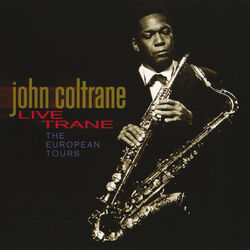Cover of Live Trane - The European Tours