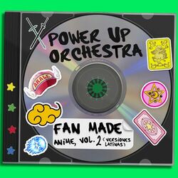 Cover of FAN MADE - ANIME, Vol. 2: Versiones Latinas!