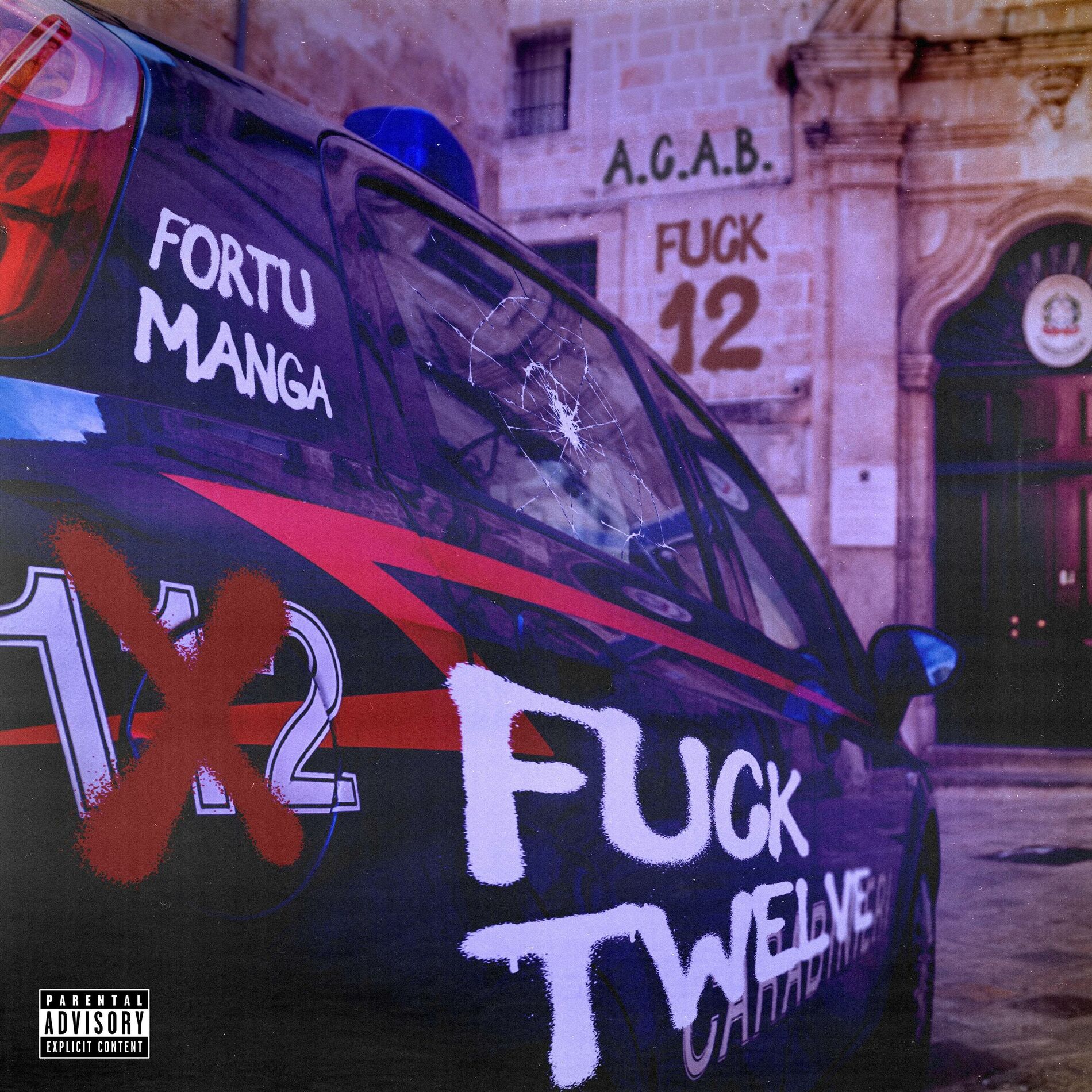 Album cover of Fuck Twelve (feat. Manga)