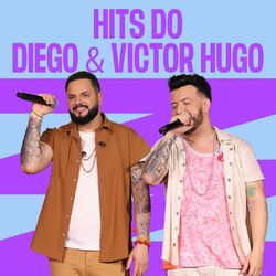 Hits do Diego & Victor Hugo