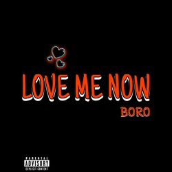 Cover of Love Me Now