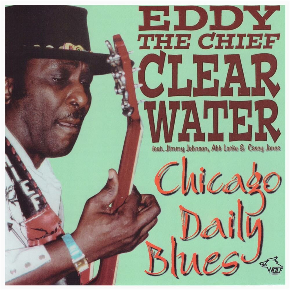 Picture of Chicago Daily Blues - Eddy Clearwater