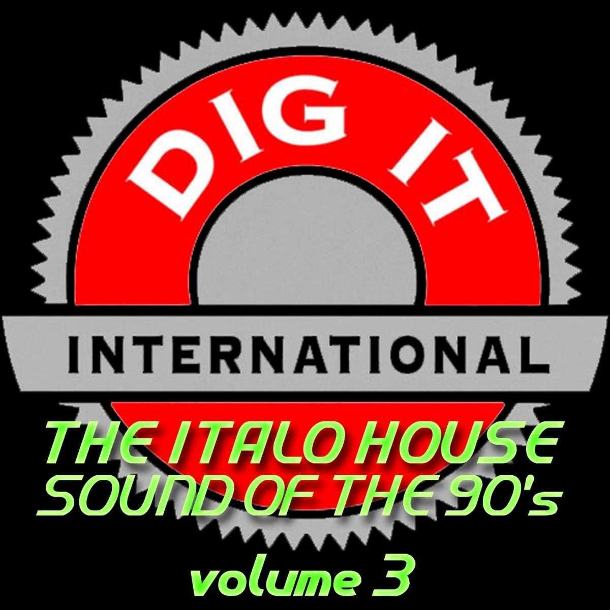 Album cover of The Italo House Sound of the 90's, Vol. 3 (Best of Dig-it International)