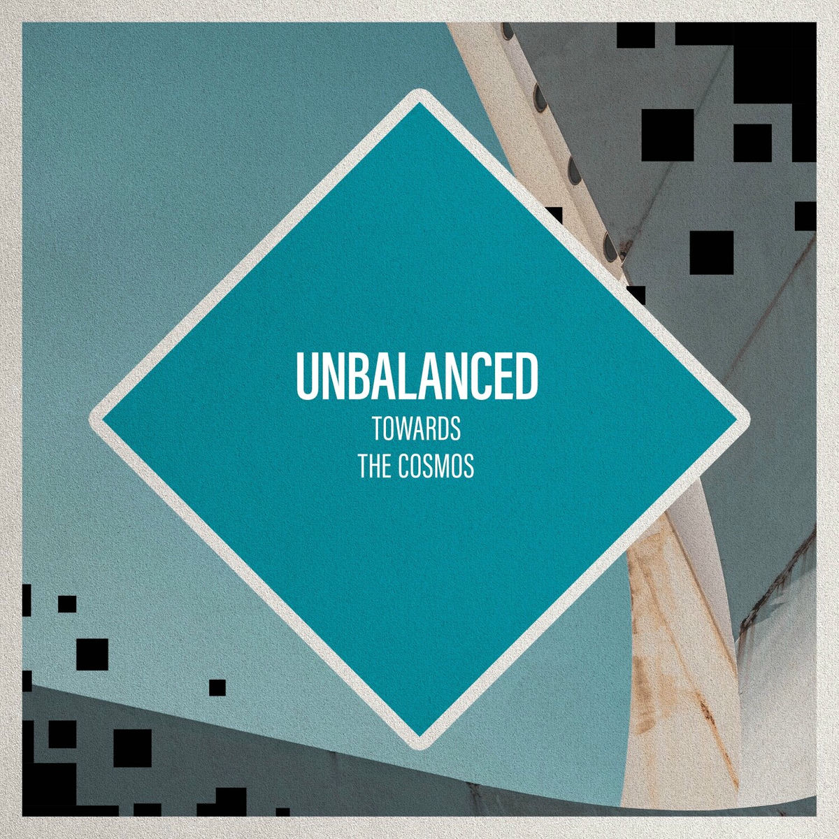 Album cover of Unbalanced Towards the Cosmos
