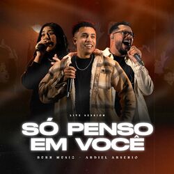 Cover of Só Penso em Você (Ao Vivo)