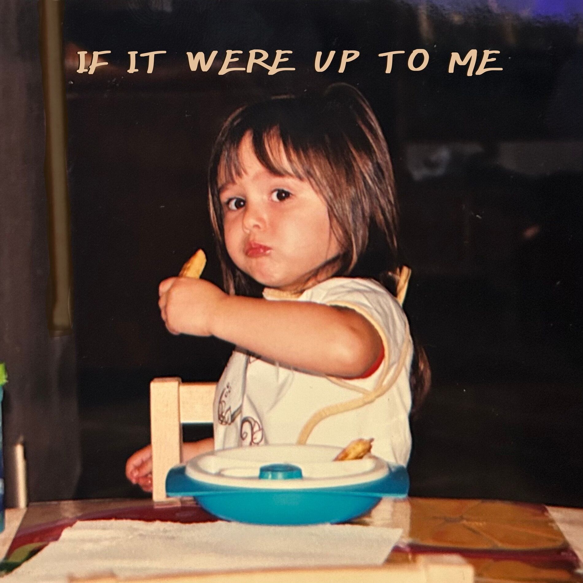 Album cover of if it were up to me